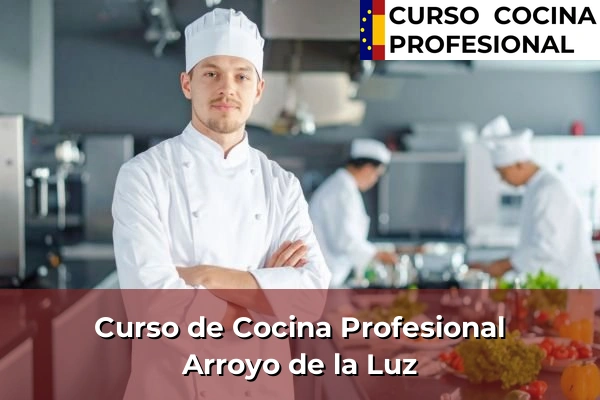 Curso de Cocina Profesional en Arroyo de la Luz