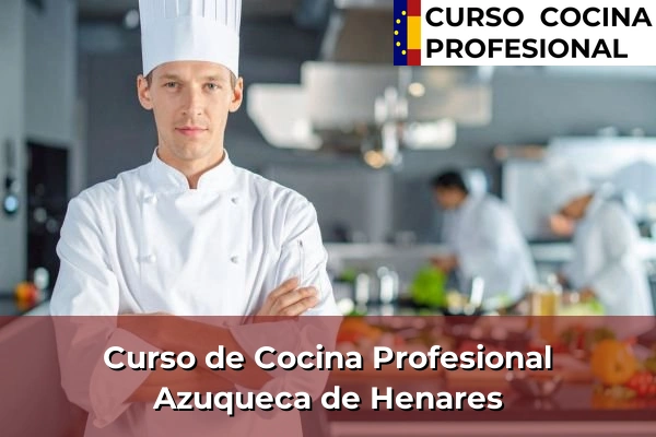 Curso de Cocina Profesional en Azuqueca de Henares