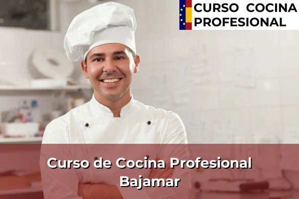 Curso de Cocina Profesional en Bajamar