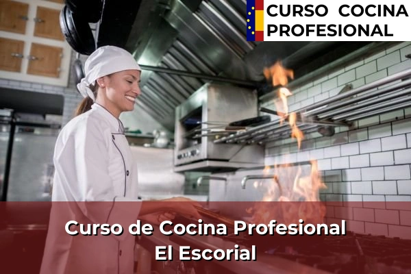 Curso de Cocina Profesional en El Escorial