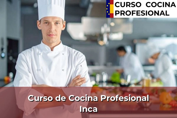 Curso de Cocina Profesional en Inca