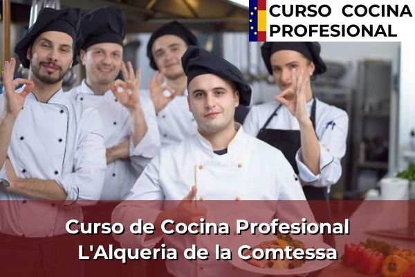 Curso de Cocina Profesional en L'Alqueria de la Comtessa
