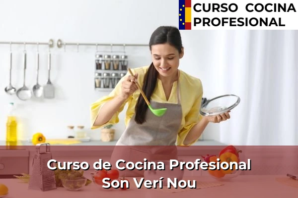 Curso de Cocina Profesional en Son Verí Nou