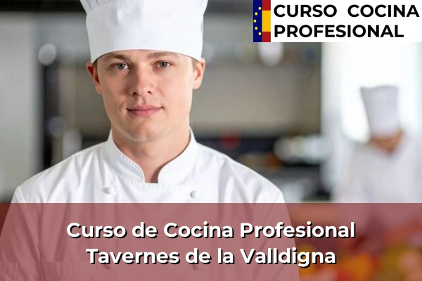 Curso de Cocina Profesional en Tavernes de la Valldigna